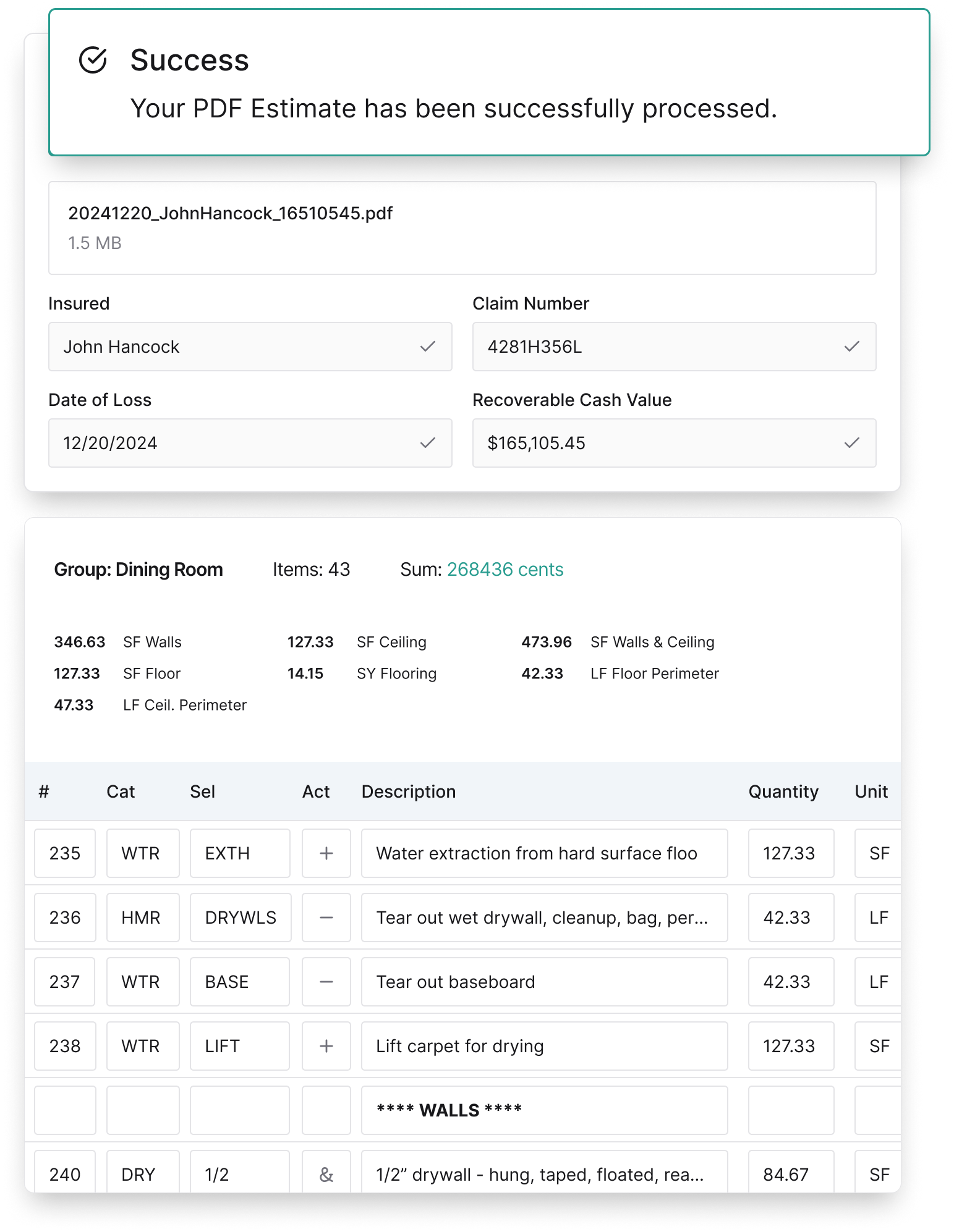 Success Screen - PDF Estimate Successfully Processed showing John Hancock claim details, dining room measurements, and detailed line items including water extraction, drywall tearout, and restoration work
